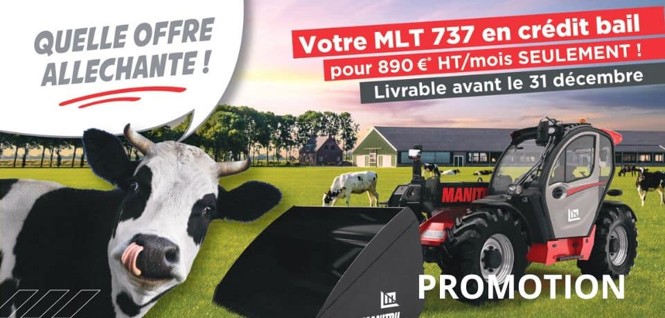 Offre spéciale télescopique MLT 737 pour producteur laitiers